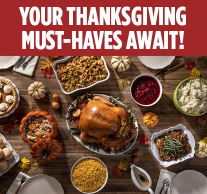 Your Thanksgiving Must-Haves Await